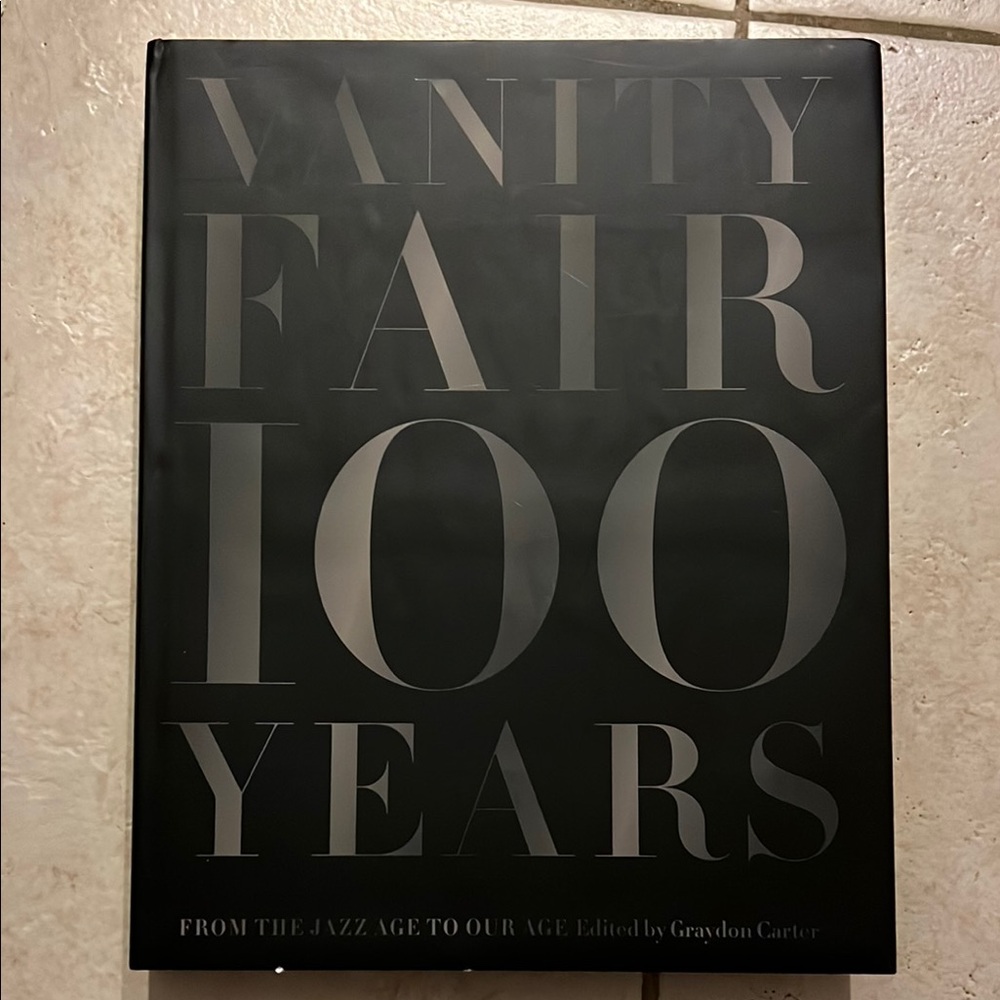 Vanity Fair 100 Years Hardcover Book